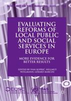 Evaluating Reforms of Local Public and Social Services in Europe : More Evidence for Better Results