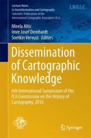 Dissemination of Cartographic Knowledge Publications of the International Cartographic Association (ICA)