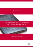 The Paradox of Citizenship in American Politics : Ideals and Reality