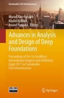 Advances in Analysis and Design of Deep Foundations : Proceedings of the 1st GeoMEast International Congress and Exhibition, Egypt 2017 on Sustainable Civil Infrastructures