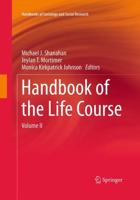 Handbook of the Life Course. Volume II