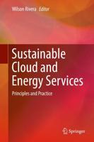 Sustainable Cloud and Energy Services : Principles and Practice