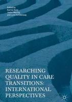Researching Quality in Care Transitions : International Perspectives