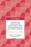 Contested Landscapes of Poverty and Homelessness In Southern Europe : Reflections from Athens