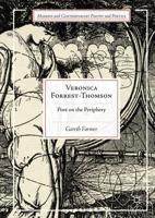 Veronica Forrest-Thomson : Poet on the Periphery