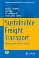 Sustainable Freight Transport : Theory, Models, and Case Studies