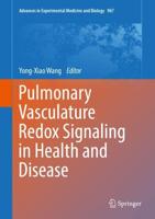 Pulmonary Vasculature Redox Signaling in Health and Disease