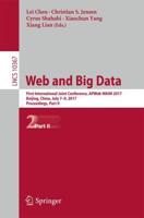 Web and Big Data : First International Joint Conference, APWeb-WAIM 2017, Beijing, China, July 7-9, 2017, Proceedings, Part II