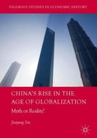 China's Rise in the Age of Globalization : Myth or Reality?