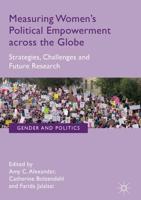 Measuring Women's Political Empowerment across the Globe : Strategies, Challenges and Future Research