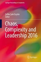 Chaos, Complexity and Leadership 2016