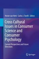Cross Cultural Issues in Consumer Science and Consumer Psychology : Current Perspectives and Future Directions