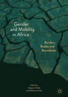 Gender and Mobility in Africa : Borders, Bodies and Boundaries