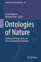Ontologies of Nature : Continental Perspectives and Environmental Reorientations