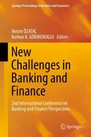 New Challenges in Banking and Finance : 2nd International Conference on Banking and Finance Perspectives