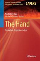 The Hand : Perception, Cognition, Action