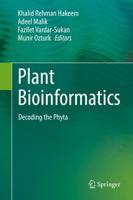Plant Bioinformatics : Decoding the Phyta