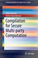 Compilation for Secure Multi-Party Computation