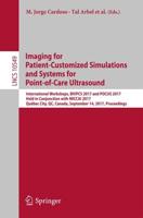 Imaging for Patient-Customized Simulations and Systems for Point-of-Care Ultrasound Image Processing, Computer Vision, Pattern Recognition, and Graphics