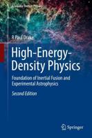 High-Energy-Density Physics : Foundation of Inertial Fusion and Experimental Astrophysics