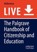 The Palgrave Handbook of Citizenship and Education