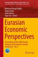 Eurasian Economic Perspectives : Proceedings of the 20th Eurasia Business and Economics Society Conference - Vol. 2