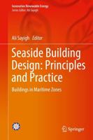 Seaside Building Design: Principles and Practice : Buildings in Maritime Zones