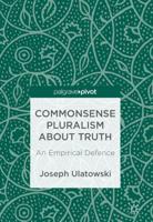 Commonsense Pluralism about Truth : An Empirical Defence
