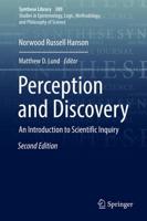 Perception and Discovery : An Introduction to Scientific Inquiry