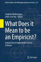 What Does it Mean to be an Empiricist? : Empiricisms in Eighteenth Century Sciences