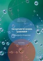 The Nature of School Leadership : Global Practice Perspectives