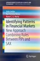 Identifying Patterns in Financial Markets SpringerBriefs in Computational Intelligence