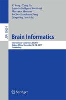 Brain Informatics : International Conference, BI 2017, Beijing, China, November 16-18, 2017, Proceedings