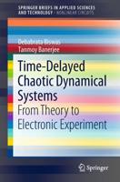 Time-Delayed Chaotic Dynamical Systems SpringerBriefs in Nonlinear Circuits