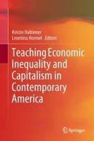 Teaching Economic Inequality and Capitalism in Contemporary America