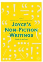 Joyce's Non-Fiction Writings : "Outside His Jurisfiction"
