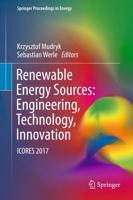 Renewable Energy Sources: Engineering, Technology, Innovation : ICORES 2017