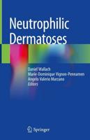 Neutrophilic Dermatoses