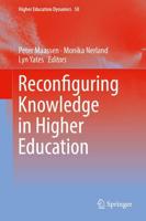 Reconfiguring Knowledge in Higher Education