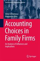 Accounting Choices in Family Firms : An Analysis of Influences and Implications
