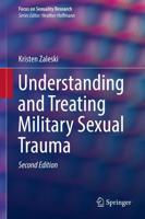 Understanding and Treating Military Sexual Trauma