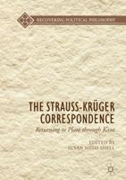The Strauss-Krüger Correspondence : Returning to Plato through Kant
