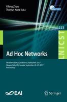 Ad Hoc Networks : 9th International Conference, AdHocNets 2017, Niagara Falls, ON, Canada, September 28-29, 2017, Proceedings