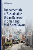 Fundamentals of Sustainable Urban Renewal in Small and Mid-Sized Towns