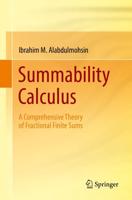 Summability Calculus : A Comprehensive Theory of Fractional Finite Sums