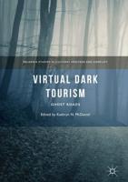 Virtual Dark Tourism : Ghost Roads