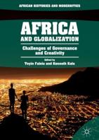 Africa and Globalization : Challenges of Governance and Creativity