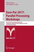 Euro-Par 2017: Parallel Processing Workshops Theoretical Computer Science and General Issues