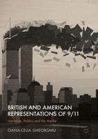 British and American Representations of 9/11 : Literature, Politics and the Media