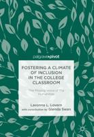 Fostering a Climate of Inclusion in the College Classroom : The Missing Voice of the Humanities